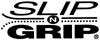 Slip N Grip